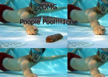 Poopie Pool!