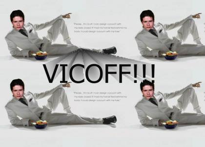 Please!, I am Vicoff