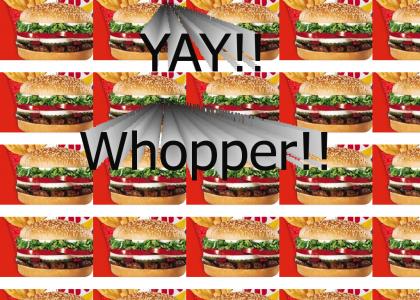 Whopper!!