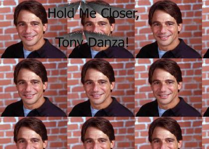 Hold Me Closer, Tony Danza