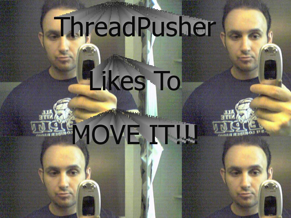 threadpusher