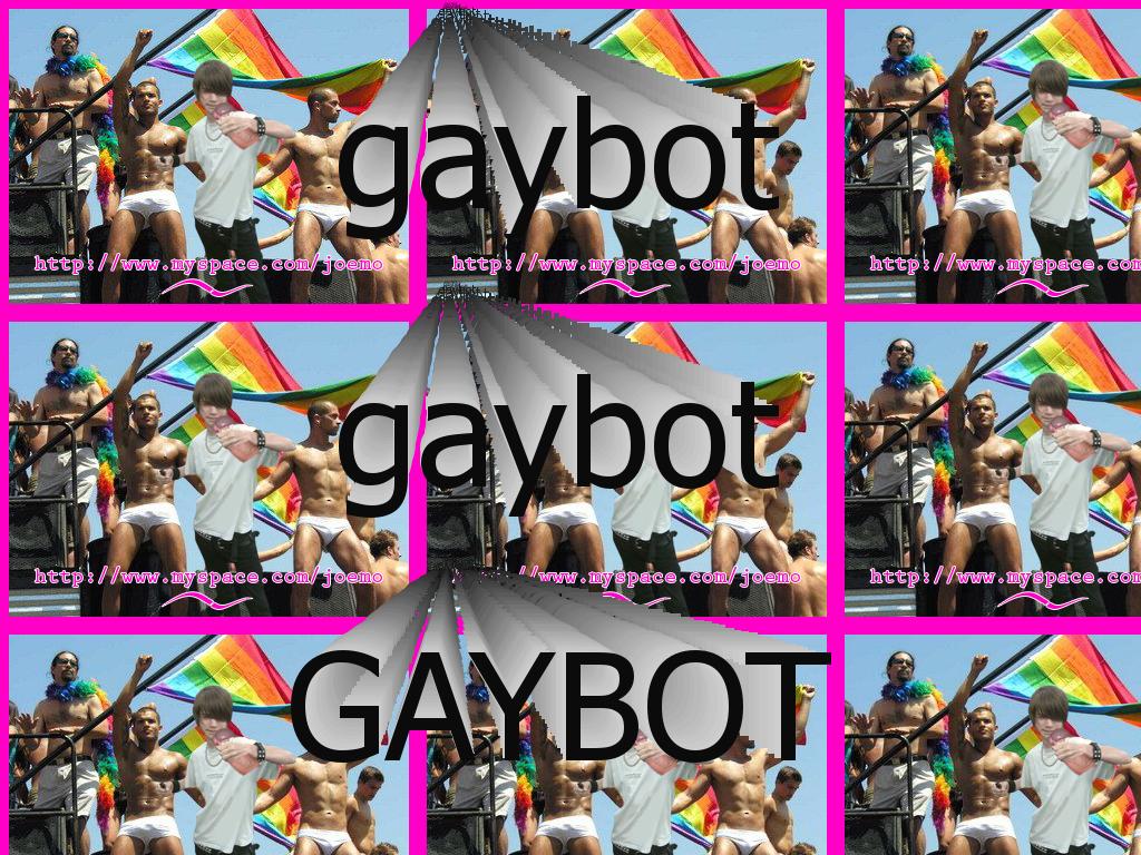 gaybotgaybot