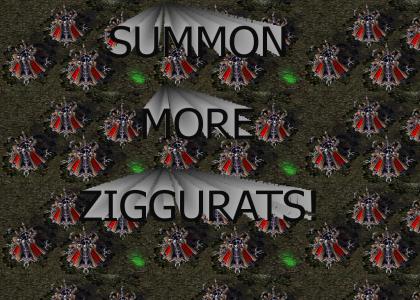 Summon More Ziggurats