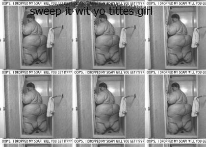sweep it wit yo tittes girl