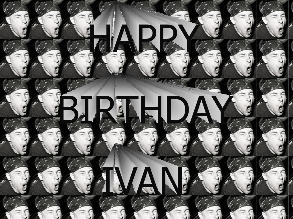 ivansbday