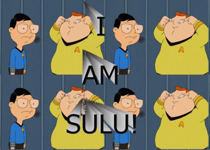 No, I'm Sulu!