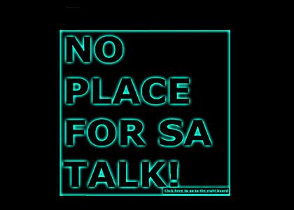 No Place For SA Talk