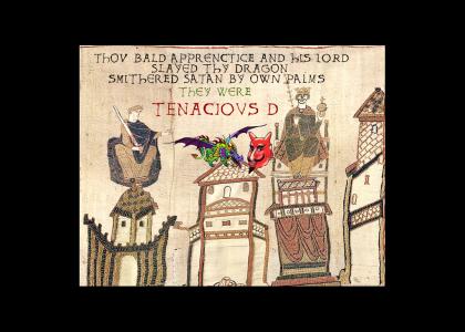 MeDieval Tenacious D