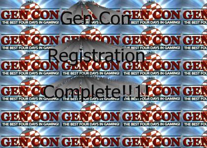 Gen Con Registration Complete!