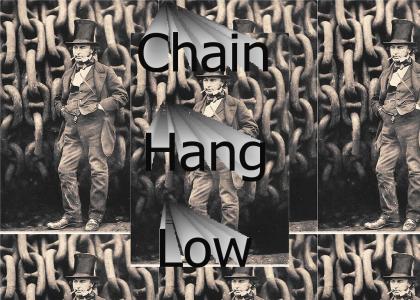 Do your chain hang low Isambard Brunel