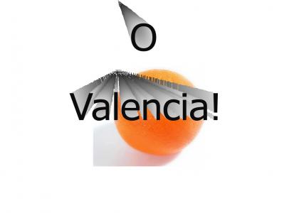 O Valencia!