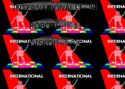 International Robot DISKO!