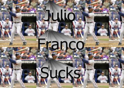 Julio Franco Sucks
