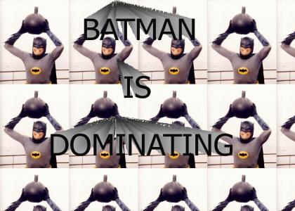 Batman is DOMINATING!!!