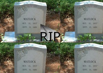 RIP Matlock!