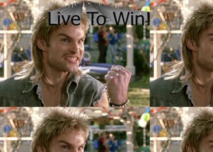 Live To Win!