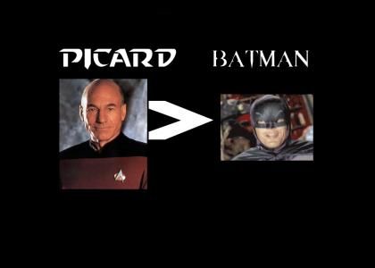 PICARD > batman:ualuealuealeuale