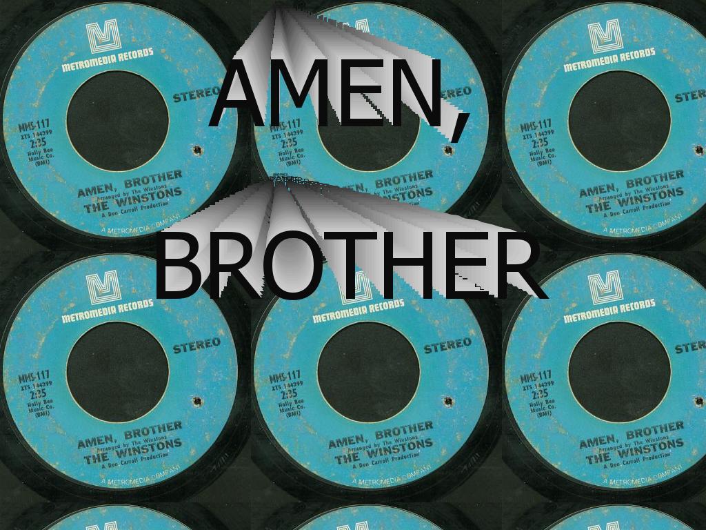 amenbrother