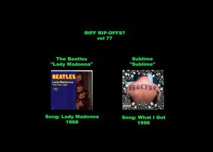 Riff Rip-Offs Vol 77 (The Beatles v. Sublime)