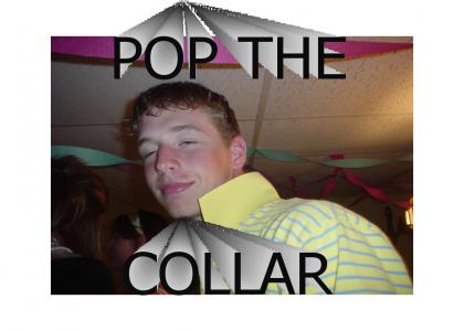 pop the collar
