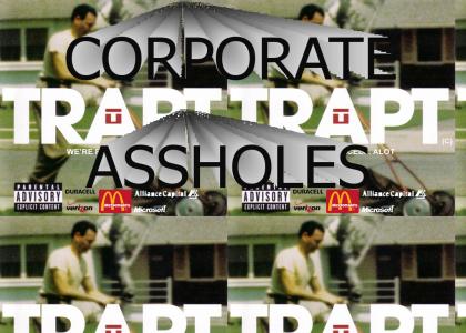 Corporate ASSHOLES