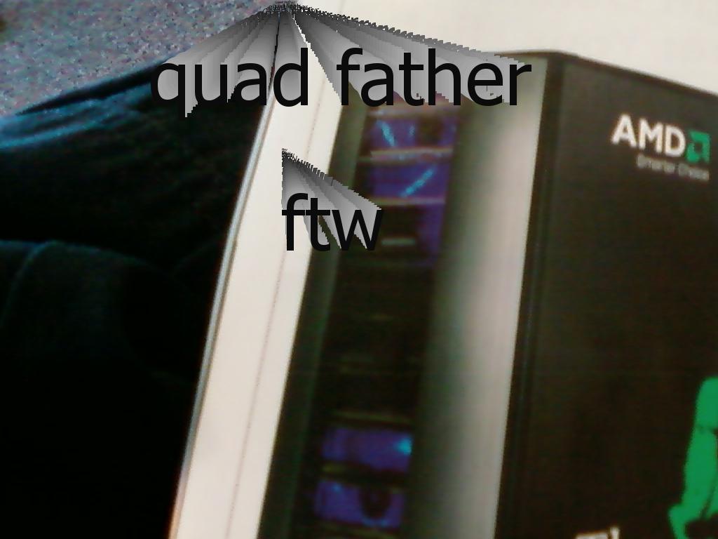 quadfather