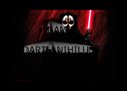 I am Darth Nihilus