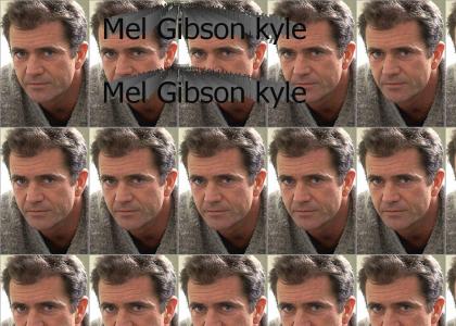 Mel Gibson kyle