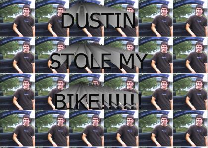Dustin stole my bike