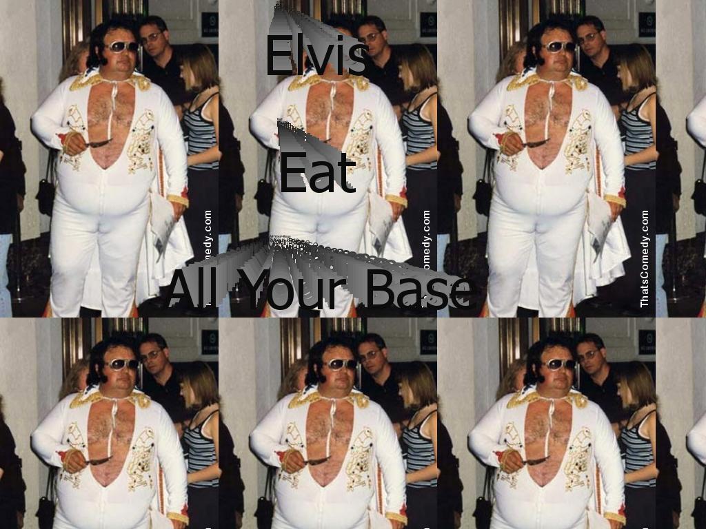 elvisallyourbase