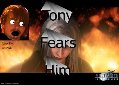 Tony is Afraid of Sephiroth