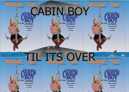 Cabin Boy 'til It's Over