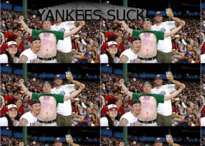 Yankees Suck Red Sox Rule!