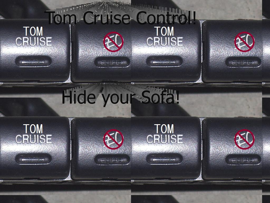 TomCruiseControl