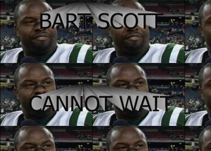 Bart Scott Cannot Wait