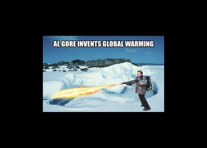 AL GORE INVENTS GLOBAL WARMING!!