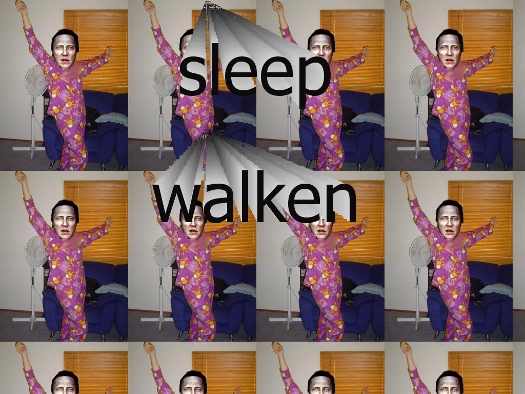 sleepwalken