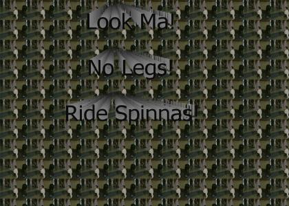 Look Mom! No Legs (Ride Spinnas)