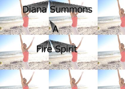 Diana Summons a Fire Spirit