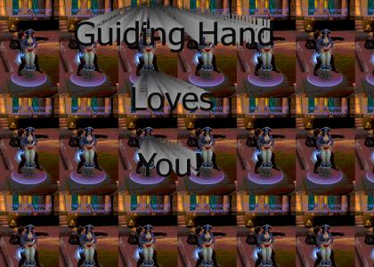 Guiding Hand Loves You