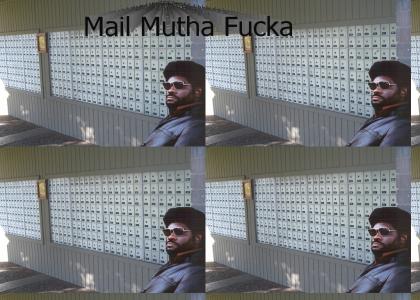 Mail Mutha Fucka