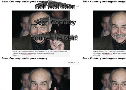 Sean Connery Get Well Soon