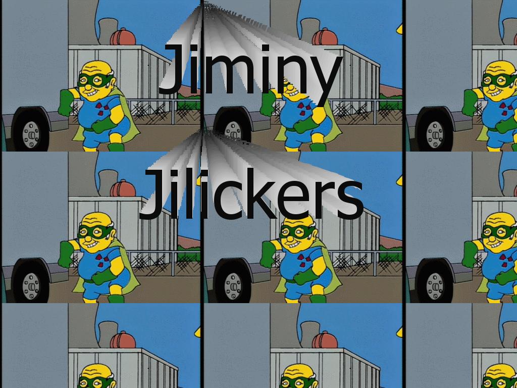 jiminyjilickers