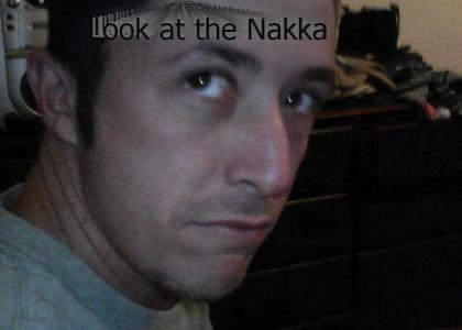 Nakka stares into your soul