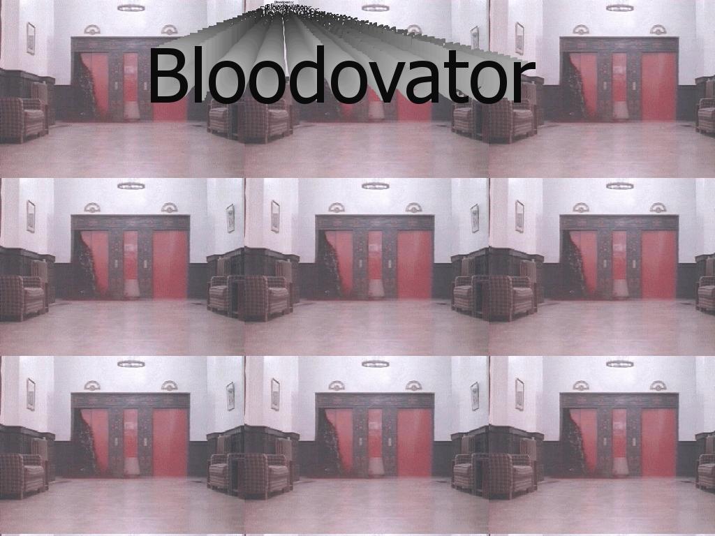 bloodovator