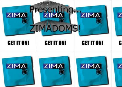 Presenting...Zimadoms!