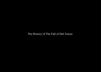 The Future History of The Fall of Hal Turner