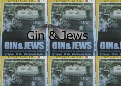 Gin and Jews
