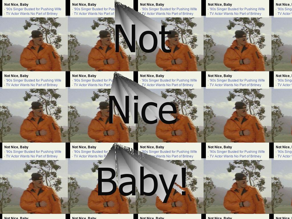 NotNiceBaby