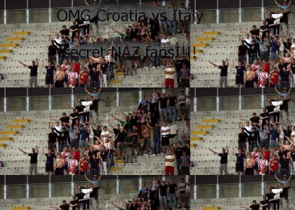 OMG Croatia vs Italy secret NAZI fans!!!